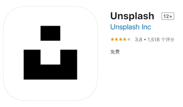 #优质应用【软件名称】Unsplash【软件支持】iPhone、iPad【软件大小】9.61M【软件价格】免费【有无内购】无【支持语言】英文【软件分类】摄影与录像【功能简介】免版权高清图，免注册登录可直接下载